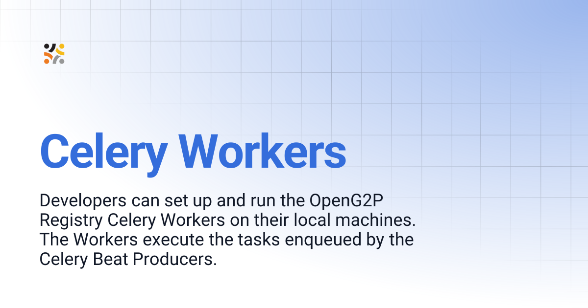 Celery Workers | OpenG2P Docs