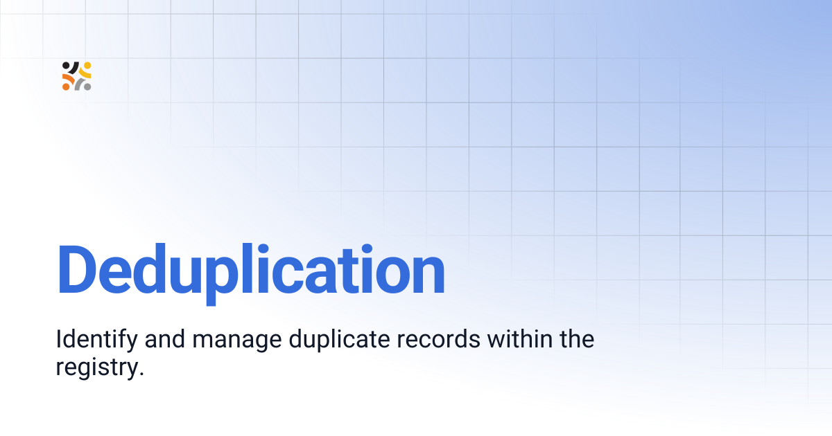 Deduplication | OpenG2P Docs